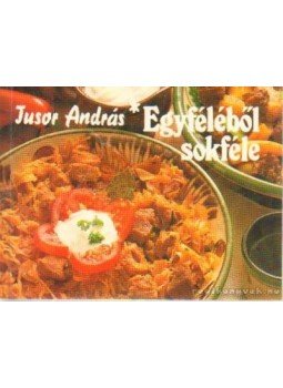 Tusor András - Egyféléből sokféle Tusor András - Egyféléből sokféle, 1990 antikvár könyv