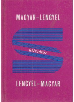 Varsányi István - Magyar-lengyel, lengyel-magyar útiszótár Varsányi István - Magyar-lengyel, lengyel-magyar útiszótár, Budapest 1990 antikvár könyv