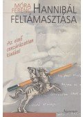 Móra Ferenc - Hannibál feltámasztása