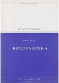 Brecht, Bertolt - Koldusopera