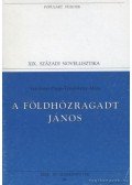 Gárdonyi Géza,Móra Ferenc,Papp Dániel,Tömörkény István - A Földhözragadt János