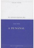József Attila - A Dunánál