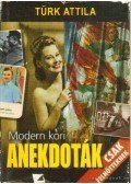 Türk Attila - Modern kori anekdoták