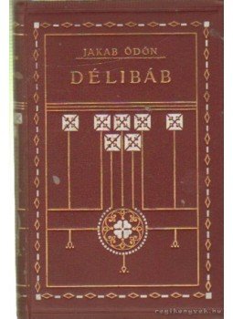 Jakab Ödön - Délibáb Jakab Ödön - Délibáb, Budapest 1913 antikvár könyv