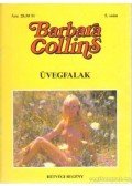 Collins, Barbara - Üvegfalak