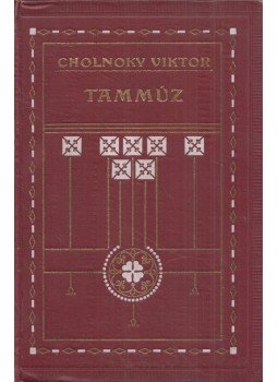 Cholnoky Viktor - Tammúz Cholnoky Viktor - Tammúz, Budapest 1910 antikvár könyv