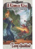 Goodkind, Terry - A könnyek köve I.