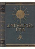Harsányi Zsolt,Hegedüs Loránt,Kézdi-Kovács László,Lambrecht Kálmán,Rapaics Rajmund,Süle Antal - A műveltség útja VIII. kötet