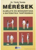 Török Tamás - Mérések elmélete és módszertana a matematika tanításában