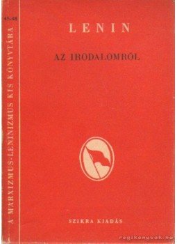 Lenin - Az irodalomról Lenin - Az irodalomról, Budapest 1969 antikvár könyv
