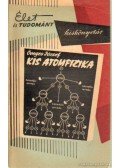 Öveges József - Kis atomfizika