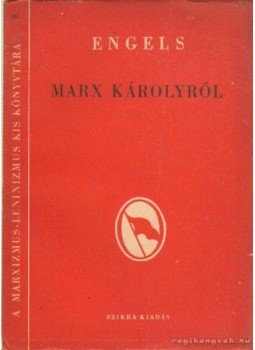Engels - Marx Károlyról Engels - Marx Károlyról, Budapest 1950 antikvár könyv