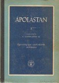 Dr. Schwarczmann Pál - Ápolástan I. kötet