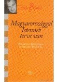 Bene Éva dr. - Magyarországgal Istennek terve van