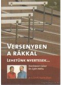 Dombóvári Gábor,Dr. Győri Attila - Versenyben a rákkal