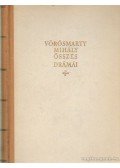 Vörösmarty Mihály - Vörösmarty Mihály összes drámái I-II. kötet