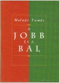 Molnár Tamás - A jobb és a bal