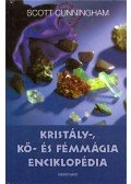 Cunningham, Scott - Kristály-, kő- és fémmágia enciklopédia