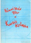 Hámori István Péter - Karbid Krónika (dedikált)