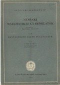 Fazekas Tamás - Műszaki matematikai gyakorlatok
