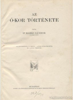 Márki Sándor - Az ókor története Márki Sándor - Az ókor története, Budapest 0 antikvár könyv