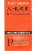 Valton, Arvo - A hurok és más elbeszélések
