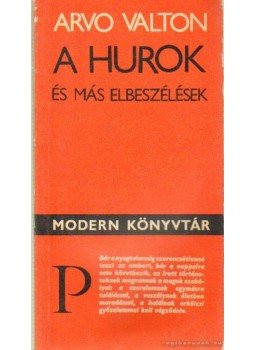 Valton, Arvo - A hurok és más elbeszélések Valton, Arvo - A hurok és más elbeszélések, 0 antikvár könyv