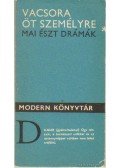 Fehérvári Győző - Vacsora öt személyre