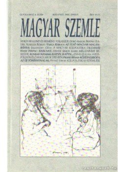 Kodolányi Gyula - Magyar Szemle 1993. április 4. szám Kodolányi Gyula - Magyar Szemle 1993. április 4. szám, Budapest 1993 antikvár könyv