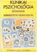 Dr. Gegesi Kiss Pál - Klinikai pszichológia