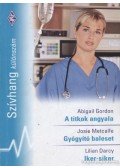 Gordon, Abigail,Darcy, Lilian,Metcalfe, Josie - Szívhang különszám 18.