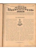 Kertész Béla - Magyar Uriasszonyok Lapja 1929. VI. évf. I-II. (teljes évfolyam)
