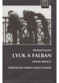 Swartz, Richard - Lyuk a falban