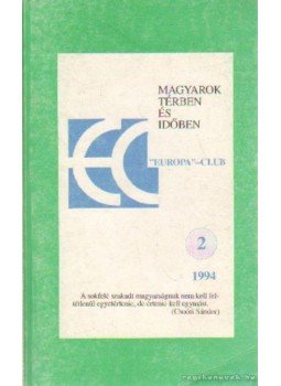 Székely Szabó Zoltán - Magyarok térben és időben Székely Szabó Zoltán - Magyarok térben és időben, 1994 antikvár könyv