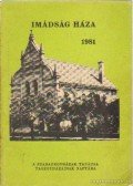 Szakács József - Imádság Háza 1981.