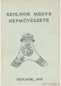 Gulyás Éva - Szolnok megye népművészete