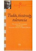 Lengyel Anna-Rados Péter - Tudás, tisztesség, tolerancia - Tulassay Tivadarral beszélget Lengyel Anna