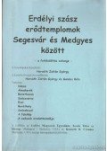 Horváth Zoltán György,Gondos Béla - Erdélyi szász erdőtemplomok Segesvár és Megyes között