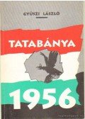 Gyüszi László - Tatabánya 1956-ban