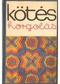 Kovács Margit - Kötés-horgolás 1977, 1978, 1980