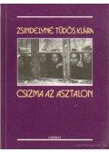Zsindelyné Tüdös Klára - Csizma az asztalon