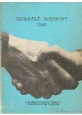 Pócsik Béla - Szolgáló szeretet 1980