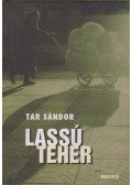 Tar Sándor - Lassú teher