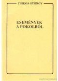 Csikós György - Események a pokolból