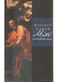 Kiszely Gábor - Máté evangéliuma