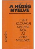 Zalabai Zsigmond - A hűség nyelve