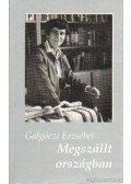 Galgóczi Erzsébet - Megszállt országban