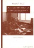 Skultéty Csaba - Vasfüggönyökön át