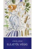 Lengyel József - Elejétől végig