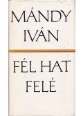 Mándy Iván - Fél hat felé